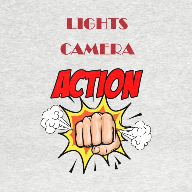 Lights Camera Action by Mananya